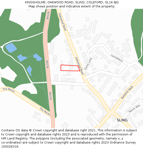 KINGSHOLME, OAKWOOD ROAD, SLING, COLEFORD, GL16 8JG: Location map and indicative extent of plot