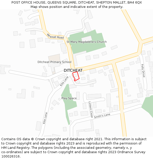 POST OFFICE HOUSE, QUEENS SQUARE, DITCHEAT, SHEPTON MALLET, BA4 6QX: Location map and indicative extent of plot