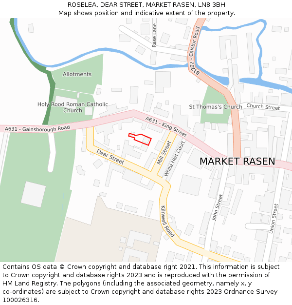 ROSELEA, DEAR STREET, MARKET RASEN, LN8 3BH: Location map and indicative extent of plot