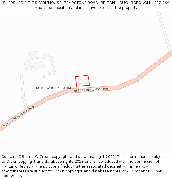SHEPSHED FIELDS FARMHOUSE, REMPSTONE ROAD, BELTON, LOUGHBOROUGH, LE12 9XA: Location map and indicative extent of plot