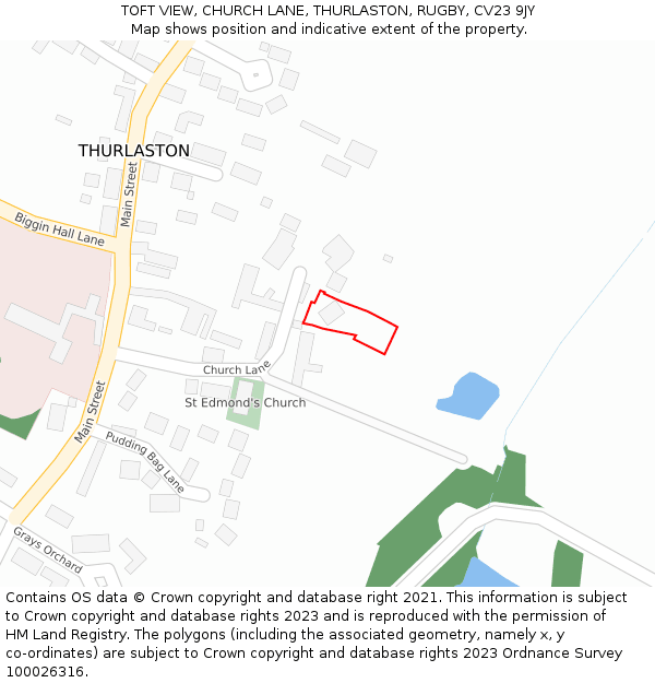 TOFT VIEW, CHURCH LANE, THURLASTON, RUGBY, CV23 9JY: Location map and indicative extent of plot