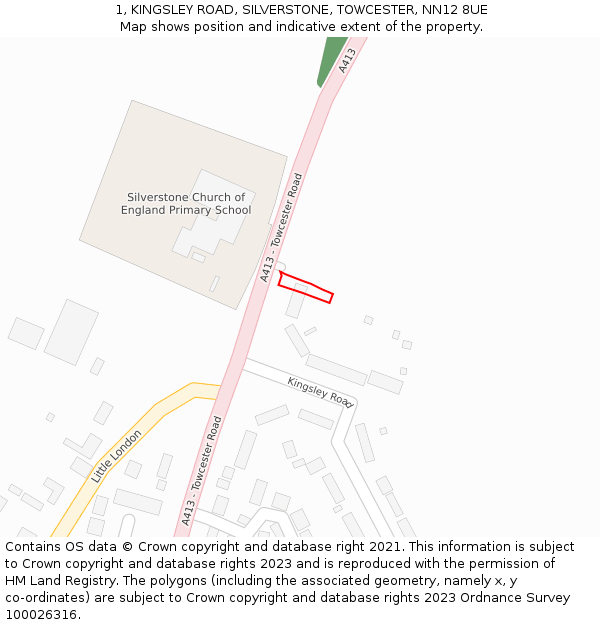 1, KINGSLEY ROAD, SILVERSTONE, TOWCESTER, NN12 8UE: Location map and indicative extent of plot
