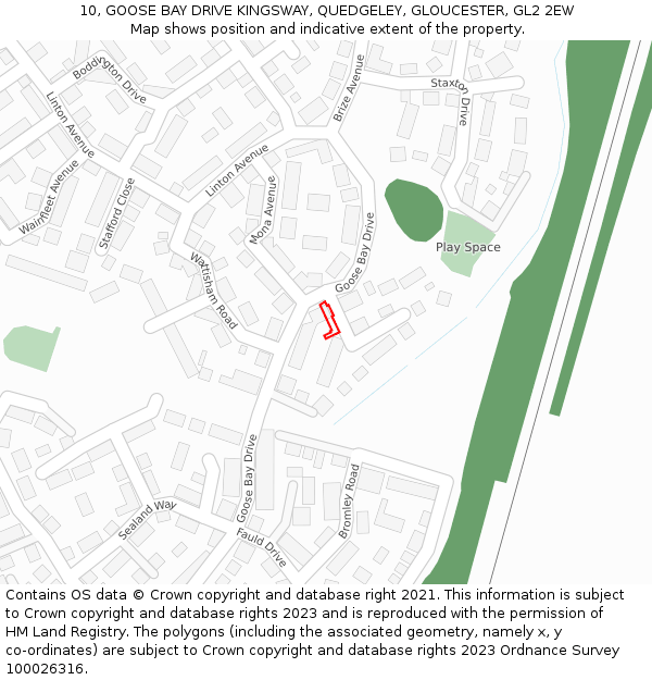 10, GOOSE BAY DRIVE KINGSWAY, QUEDGELEY, GLOUCESTER, GL2 2EW: Location map and indicative extent of plot