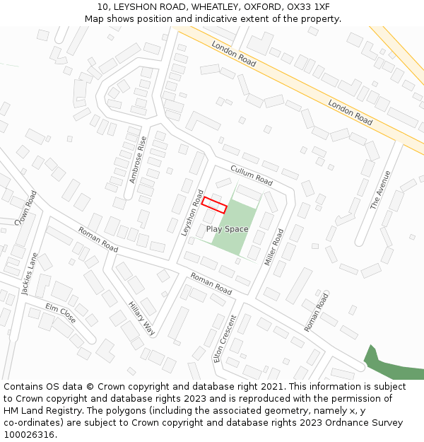 10, LEYSHON ROAD, WHEATLEY, OXFORD, OX33 1XF: Location map and indicative extent of plot
