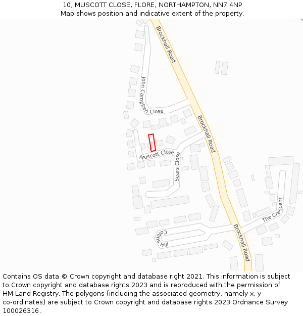 10, MUSCOTT CLOSE, FLORE, NORTHAMPTON, NN7 4NP: Location map and indicative extent of plot