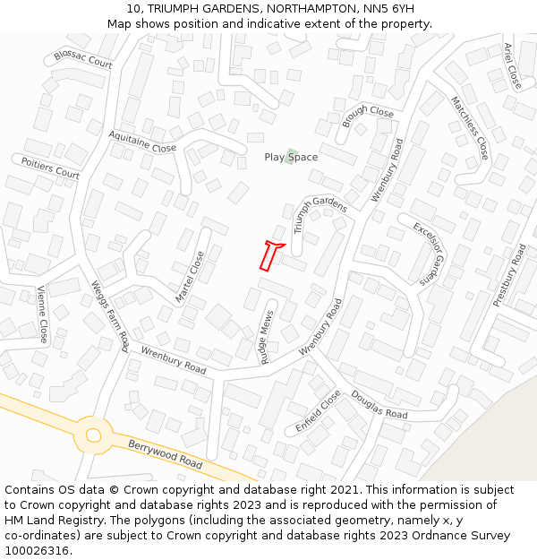 10, TRIUMPH GARDENS, NORTHAMPTON, NN5 6YH: Location map and indicative extent of plot