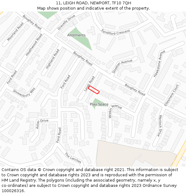 11, LEIGH ROAD, NEWPORT, TF10 7QH: Location map and indicative extent of plot