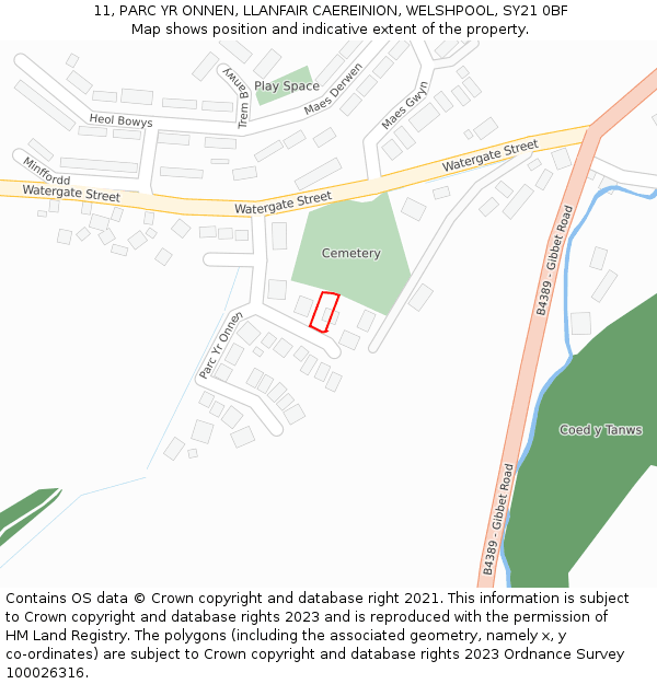 11, PARC YR ONNEN, LLANFAIR CAEREINION, WELSHPOOL, SY21 0BF: Location map and indicative extent of plot