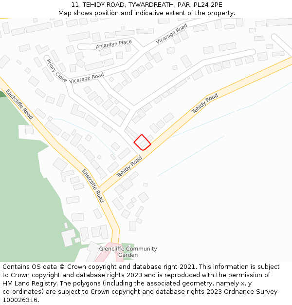 11, TEHIDY ROAD, TYWARDREATH, PAR, PL24 2PE: Location map and indicative extent of plot