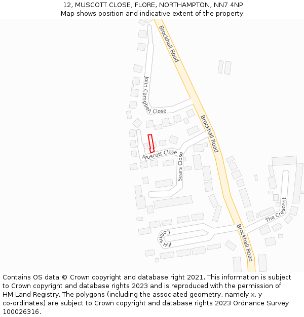 12, MUSCOTT CLOSE, FLORE, NORTHAMPTON, NN7 4NP: Location map and indicative extent of plot