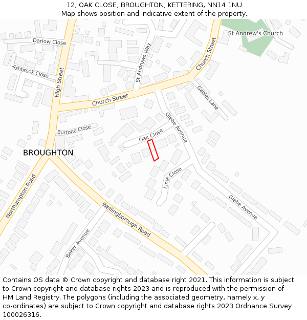 12, OAK CLOSE, BROUGHTON, KETTERING, NN14 1NU: Location map and indicative extent of plot