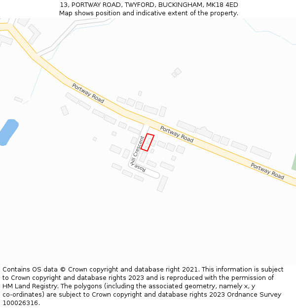 13, PORTWAY ROAD, TWYFORD, BUCKINGHAM, MK18 4ED: Location map and indicative extent of plot