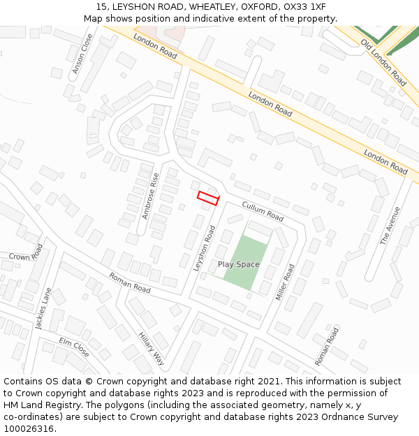 15, LEYSHON ROAD, WHEATLEY, OXFORD, OX33 1XF: Location map and indicative extent of plot