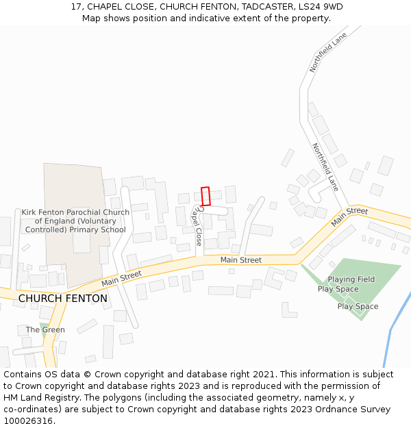 17, CHAPEL CLOSE, CHURCH FENTON, TADCASTER, LS24 9WD: Location map and indicative extent of plot