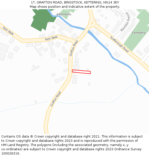 17, GRAFTON ROAD, BRIGSTOCK, KETTERING, NN14 3EY: Location map and indicative extent of plot