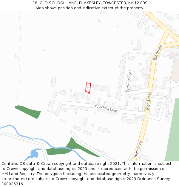18, OLD SCHOOL LANE, BLAKESLEY, TOWCESTER, NN12 8RS: Location map and indicative extent of plot