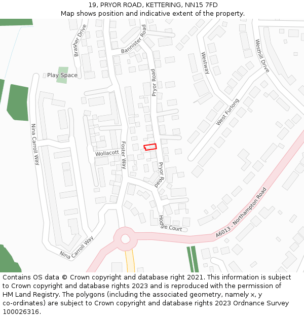 19, PRYOR ROAD, KETTERING, NN15 7FD: Location map and indicative extent of plot