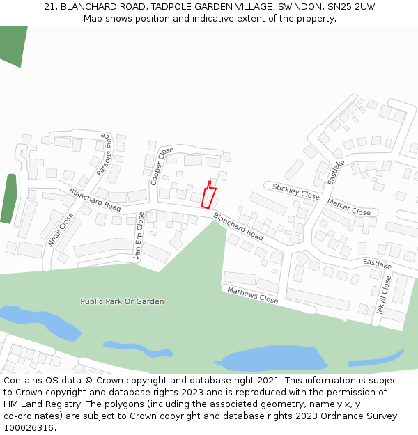 21, BLANCHARD ROAD, TADPOLE GARDEN VILLAGE, SWINDON, SN25 2UW: Location map and indicative extent of plot