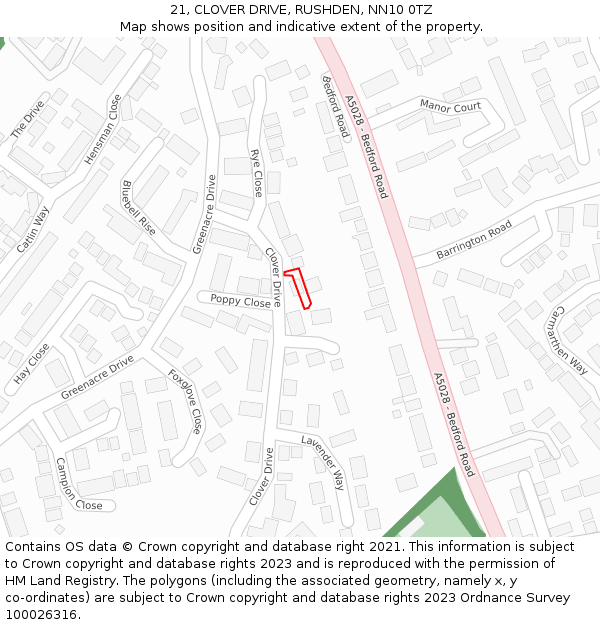 21, CLOVER DRIVE, RUSHDEN, NN10 0TZ: Location map and indicative extent of plot