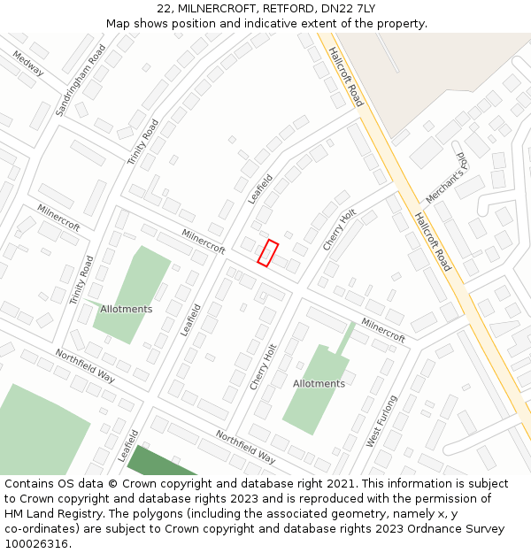 22, MILNERCROFT, RETFORD, DN22 7LY: Location map and indicative extent of plot