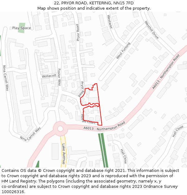22, PRYOR ROAD, KETTERING, NN15 7FD: Location map and indicative extent of plot
