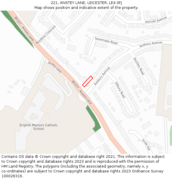 221, ANSTEY LANE, LEICESTER, LE4 0FJ: Location map and indicative extent of plot