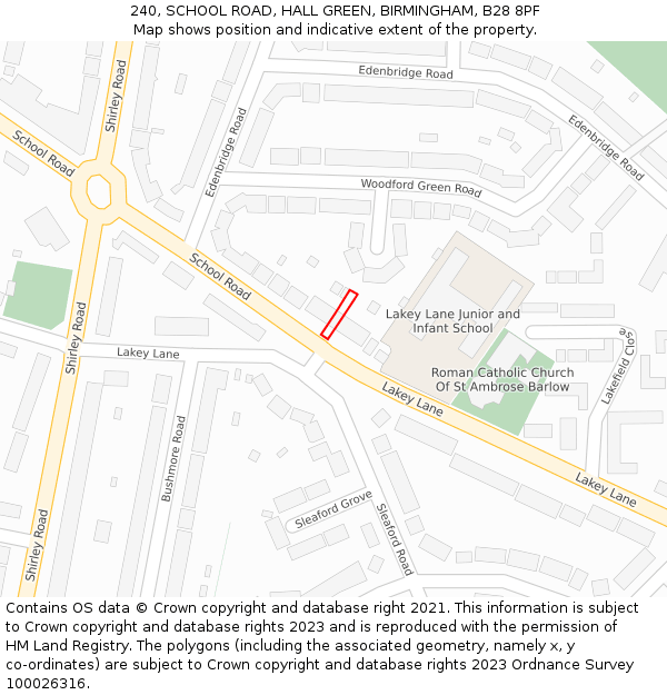 240, SCHOOL ROAD, HALL GREEN, BIRMINGHAM, B28 8PF: Location map and indicative extent of plot