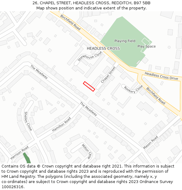 26, CHAPEL STREET, HEADLESS CROSS, REDDITCH, B97 5BB: Location map and indicative extent of plot