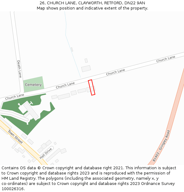 26, CHURCH LANE, CLAYWORTH, RETFORD, DN22 9AN: Location map and indicative extent of plot