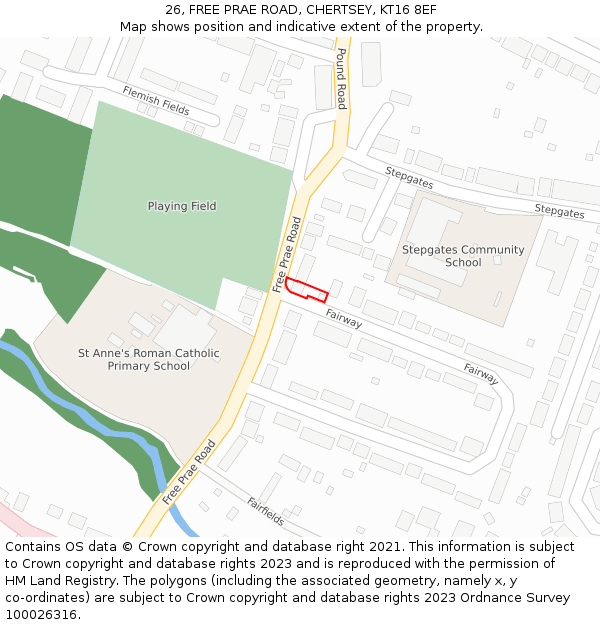 26, FREE PRAE ROAD, CHERTSEY, KT16 8EF: Location map and indicative extent of plot