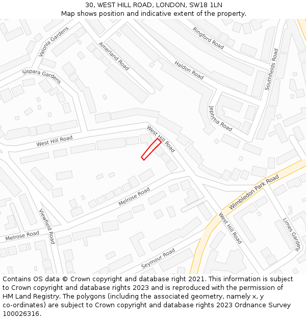 30, WEST HILL ROAD, LONDON, SW18 1LN: Location map and indicative extent of plot