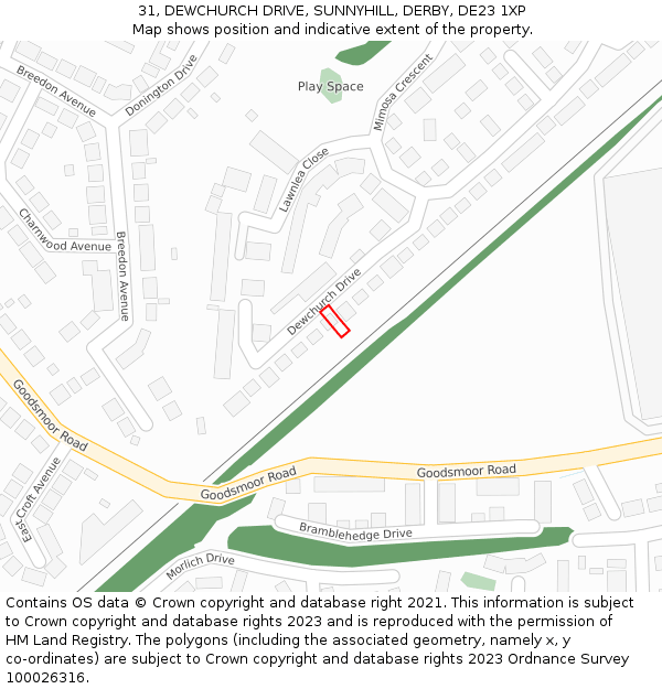 31, DEWCHURCH DRIVE, SUNNYHILL, DERBY, DE23 1XP: Location map and indicative extent of plot