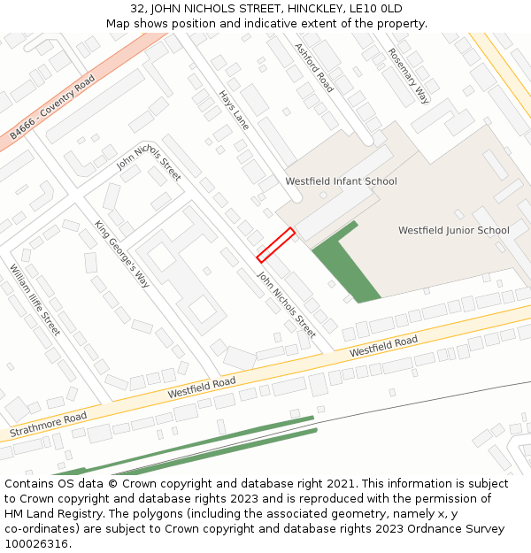 32, JOHN NICHOLS STREET, HINCKLEY, LE10 0LD: Location map and indicative extent of plot