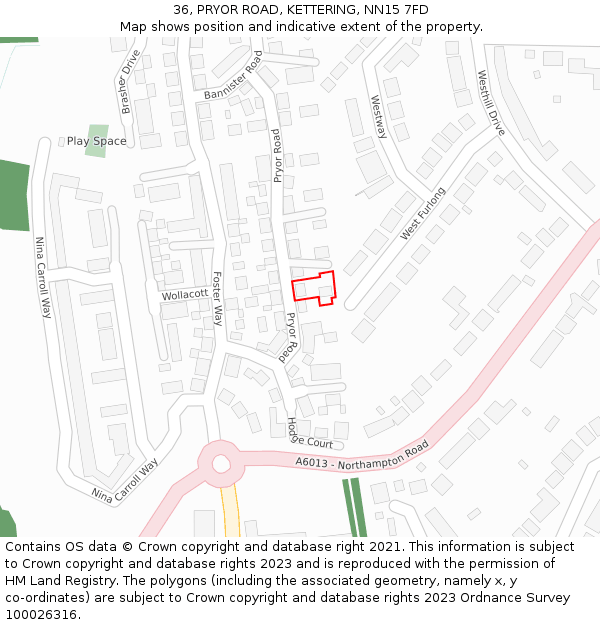 36, PRYOR ROAD, KETTERING, NN15 7FD: Location map and indicative extent of plot