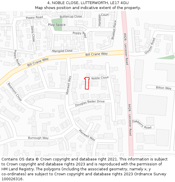 4, NOBLE CLOSE, LUTTERWORTH, LE17 4GU: Location map and indicative extent of plot