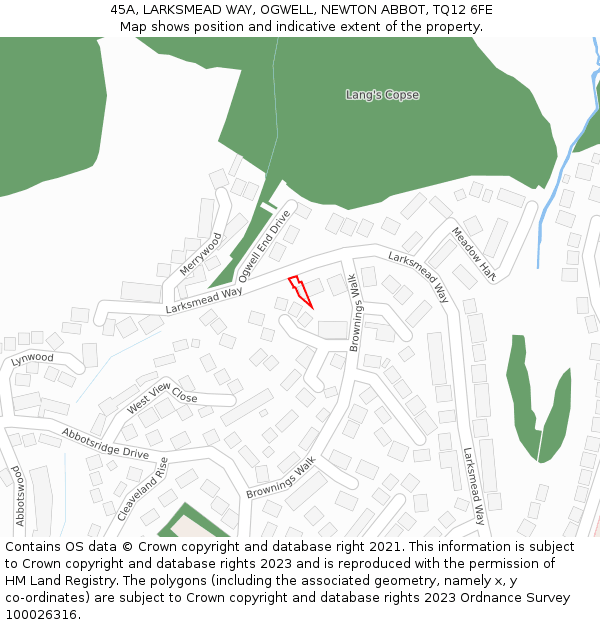 45A, LARKSMEAD WAY, OGWELL, NEWTON ABBOT, TQ12 6FE: Location map and indicative extent of plot