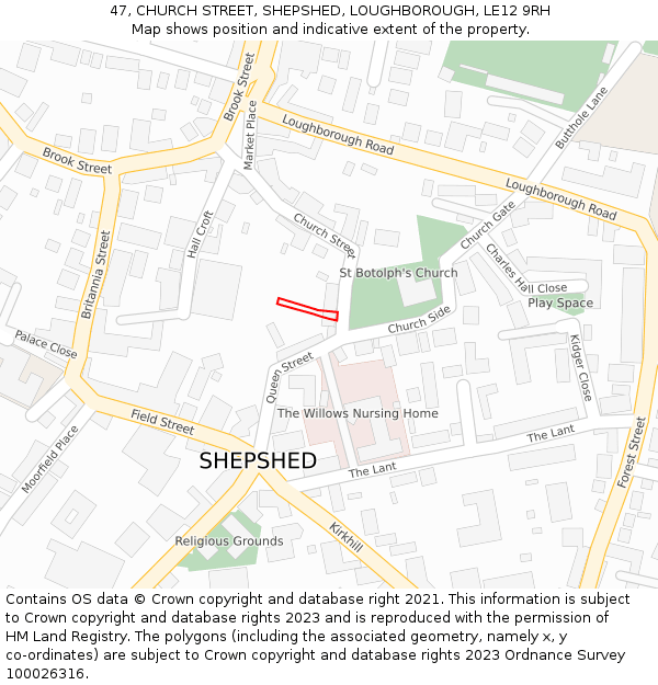 47, CHURCH STREET, SHEPSHED, LOUGHBOROUGH, LE12 9RH: Location map and indicative extent of plot