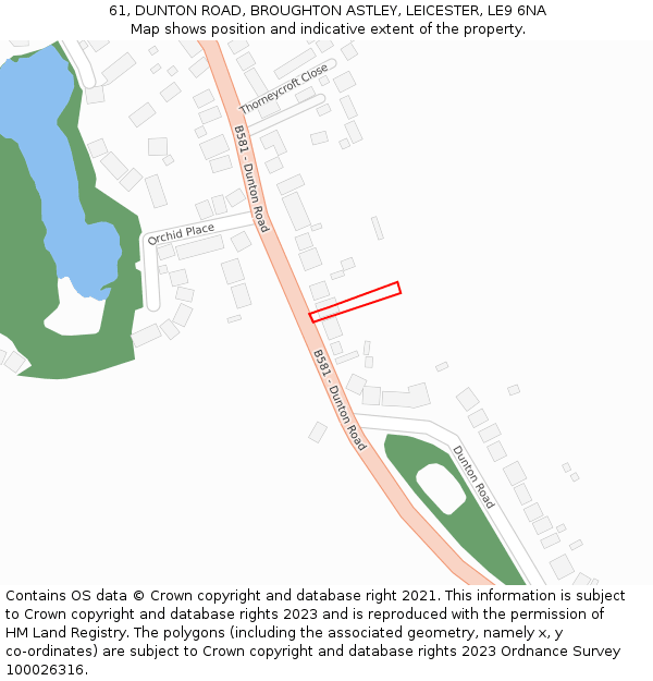 61, DUNTON ROAD, BROUGHTON ASTLEY, LEICESTER, LE9 6NA: Location map and indicative extent of plot