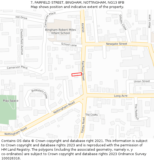 7, FAIRFIELD STREET, BINGHAM, NOTTINGHAM, NG13 8FB: Location map and indicative extent of plot