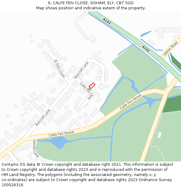 9, CALFE FEN CLOSE, SOHAM, ELY, CB7 5GD: Location map and indicative extent of plot