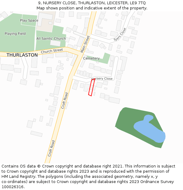 9, NURSERY CLOSE, THURLASTON, LEICESTER, LE9 7TQ: Location map and indicative extent of plot