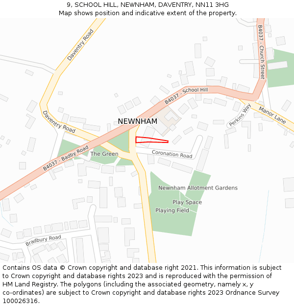 9, SCHOOL HILL, NEWNHAM, DAVENTRY, NN11 3HG: Location map and indicative extent of plot