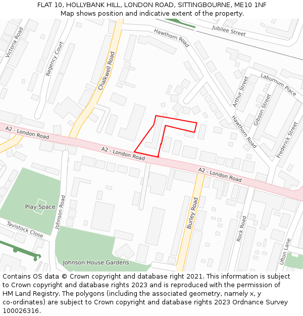FLAT 10, HOLLYBANK HILL, LONDON ROAD, SITTINGBOURNE, ME10 1NF: Location map and indicative extent of plot