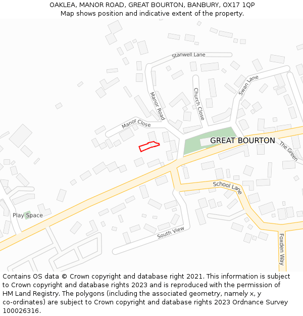 OAKLEA, MANOR ROAD, GREAT BOURTON, BANBURY, OX17 1QP: Location map and indicative extent of plot