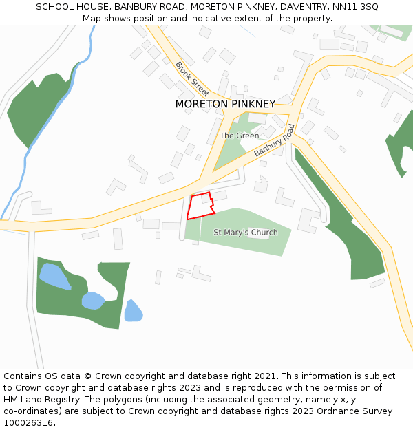 SCHOOL HOUSE, BANBURY ROAD, MORETON PINKNEY, DAVENTRY, NN11 3SQ: Location map and indicative extent of plot