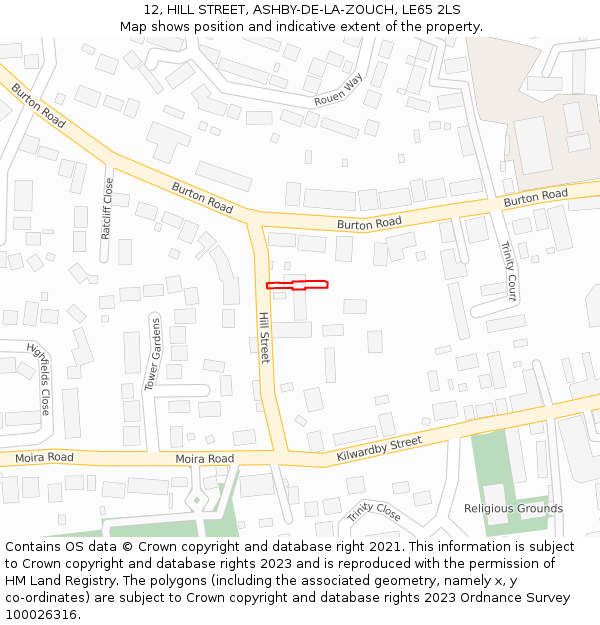 12, HILL STREET, ASHBY-DE-LA-ZOUCH, LE65 2LS: Location map and indicative extent of plot