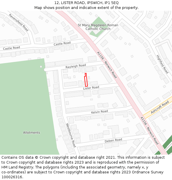 12, LISTER ROAD, IPSWICH, IP1 5EQ: Location map and indicative extent of plot