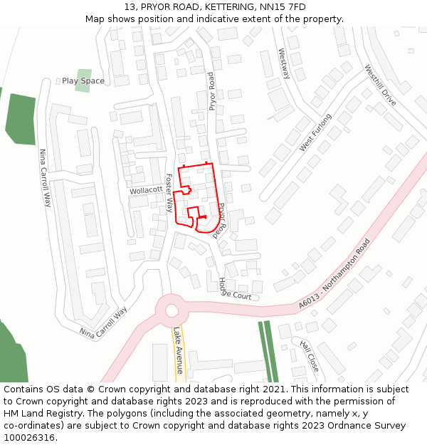 13, PRYOR ROAD, KETTERING, NN15 7FD: Location map and indicative extent of plot
