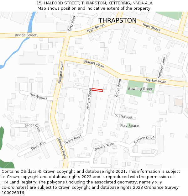 15, HALFORD STREET, THRAPSTON, KETTERING, NN14 4LA: Location map and indicative extent of plot