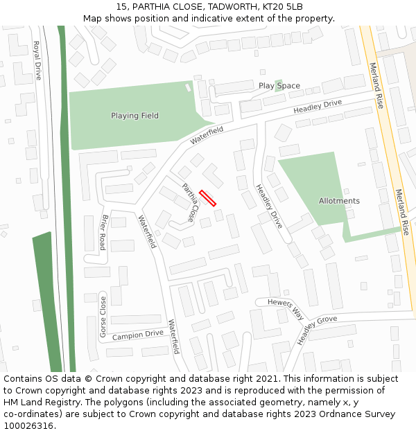 15, PARTHIA CLOSE, TADWORTH, KT20 5LB: Location map and indicative extent of plot